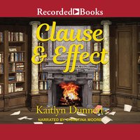 Clause and Effect - Kaitlyn Dunnett