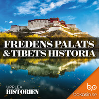 Fredens palats & Tibets historia - Bokasin