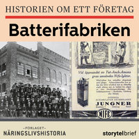 Historien om ett företag: Jungner och batterifabriken SAFT - Anders Houltz