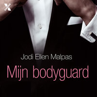 Mijn bodyguard - Jodi Ellen Malpas
