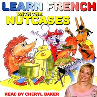 Learn French with The Nutcases - Mary Burgess