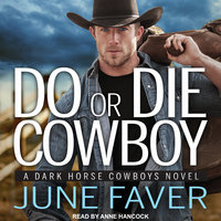 Do or Die Cowboy - June Faver