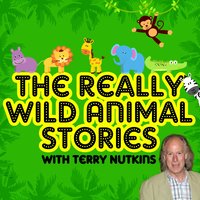 The Really Wild Animal Stories - Robert Howes, Rachel Aston, Lene Lovitch, Les Chappell, Mark Robson