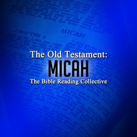 The Old Testament: Micah - Traditional
