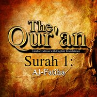 The Qur'an - Surah 1 - Al-Fatiha - Traditonal