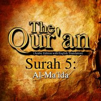 The Qur'an - Surah 5 - Al-Ma'ida - Traditonal