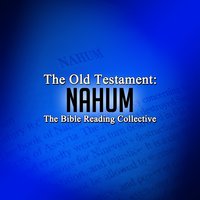 The Old Testament: Nahum - Traditional