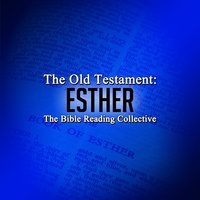 The Old Testament: Esther - Traditional