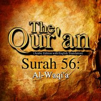 The Qur'an - Surah 56 - Al-Waqi'a - Traditonal