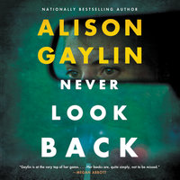 Never Look Back - Alison Gaylin