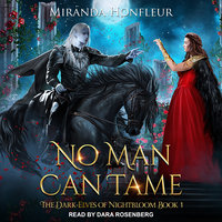 No Man Can Tame - Miranda Honfleur
