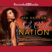 Side Chick Nation - Aya De Leon