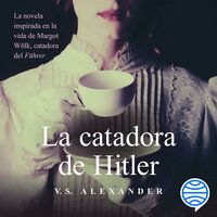 La catadora de Hitler - V.S. Alexander