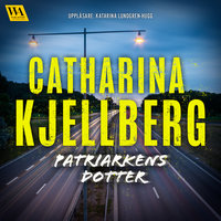 Patriarkens dotter - Catharina Kjellberg