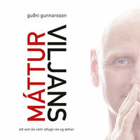 Máttur viljans - Guðni Gunnarsson