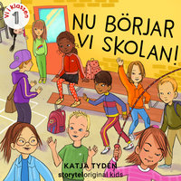 Del 1, Nu börjar vi skolan – Vi i klassen - Katja Tydén