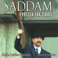 Saddam – Fyrsten fra Tikrit - Helle Lykke Nielsen