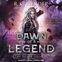 Dawn of a Legend - R.K. Lander