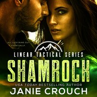 Shamrock: An alpha hero, military romantic suspense - Janie Crouch