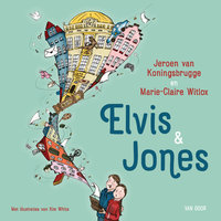 Elvis & Jones - Jeroen van Koningsbrugge, Marie-Claire Witlox