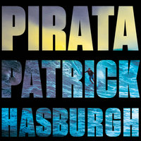 Pirata - Patrick Hasburgh