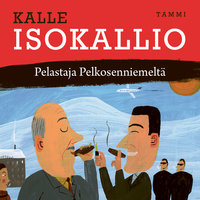 Pelastaja Pelkosenniemeltä - Kalle Isokallio