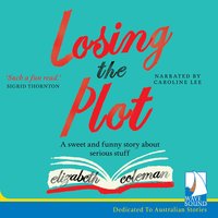 Losing the Plot - Elizabeth Coleman