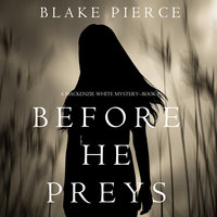 Before He Preys - Blake Pierce
