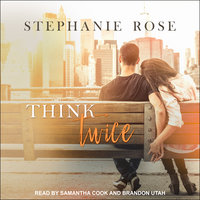 Think Twice - Stephanie Rose