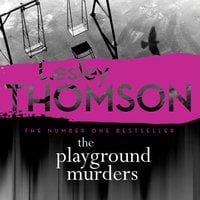 The Playground Murders - Lesley Thomson