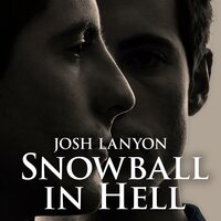 Snowball in Hell - Josh Lanyon