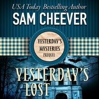 Yesterday's Lost - Sam Cheever
