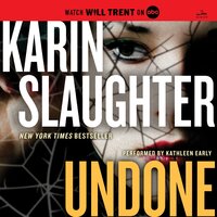Undone: A Will Trent Thriller - Karin Slaughter