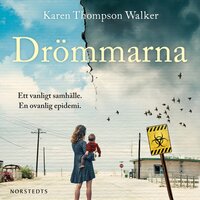 Drömmarna - Karen Thompson Walker