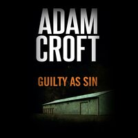 Guilty as Sin - Adam Croft