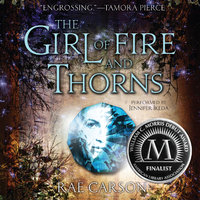 The Girl of Fire and Thorns - Rae Carson
