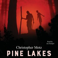 Pine Lakes - Christopher Motz