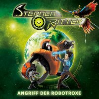 Sternenritter: Angriff der Robotroxe - Janine Lüttmann, Michael Peinkofer