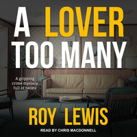 A Lover Too Many - Roy Lewis