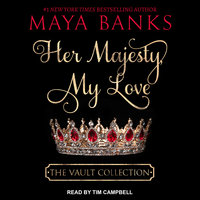 Her Majesty, My Love - Maya Banks