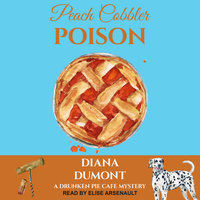 Peach Cobbler Poison - Diana DuMont