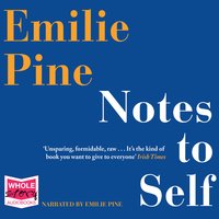 Notes To Self - Emilie Pine