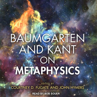 Baumgarten and Kant on Metaphysics - 