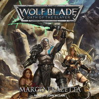 Wolf Blade: Oath of the Slayer - Marco Frazetta