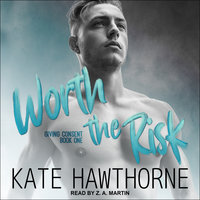 Worth the Risk - Kate Hawthorne