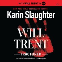 Fractured: A Will Trent Thriller - Karin Slaughter
