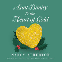 Aunt Dimity and the Heart of Gold - Nancy Atherton