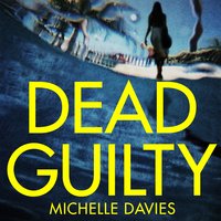 Dead Guilty - Michelle Davies