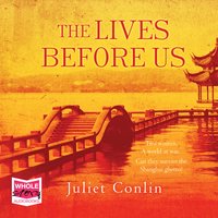 The Lives Before Us - Juliet Conlin