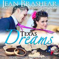 Texas Dreams: The Gallaghers of Sweetgrass -  Book 3 of Sweetgrass Springs Series - Jean Brashear